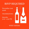 21 November 2026 Thanksgiving Wine Tasting RSVP
